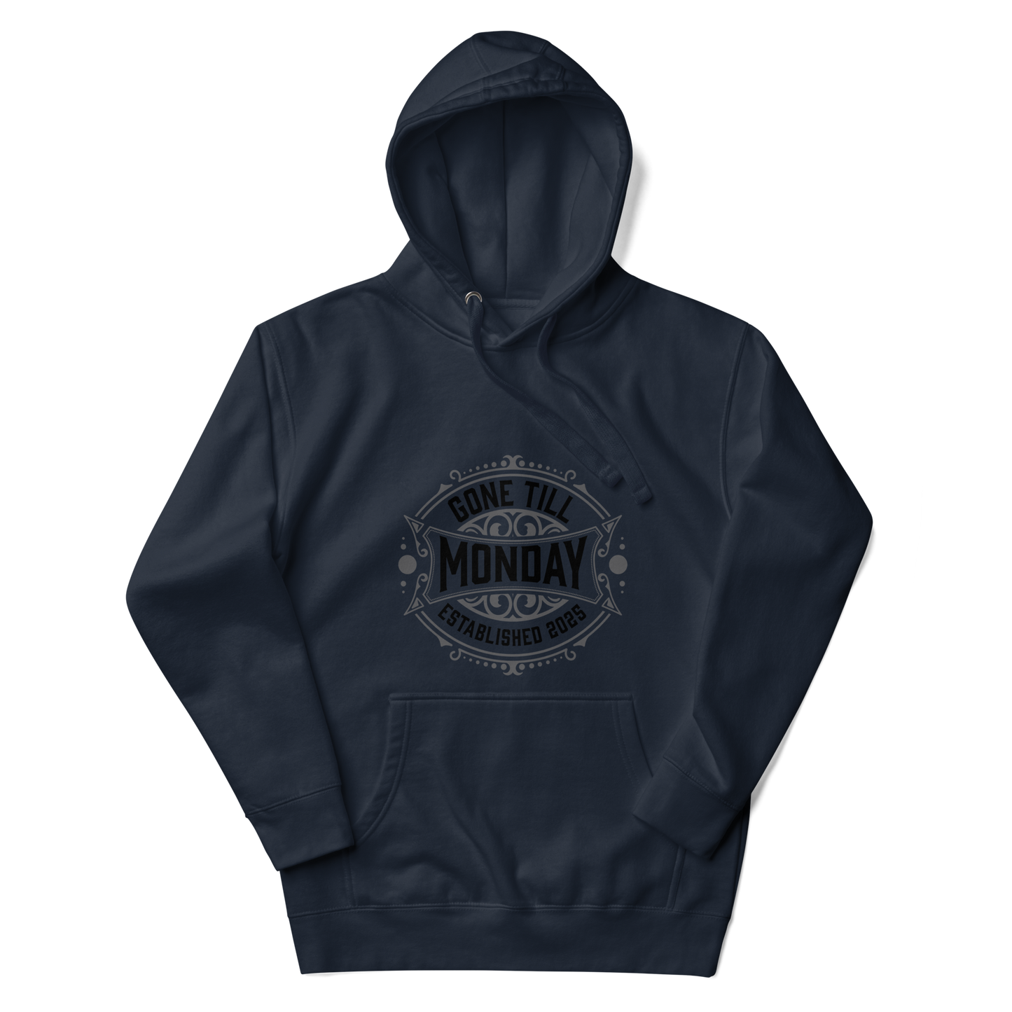 Gone Till Monday Rugged Hoodie