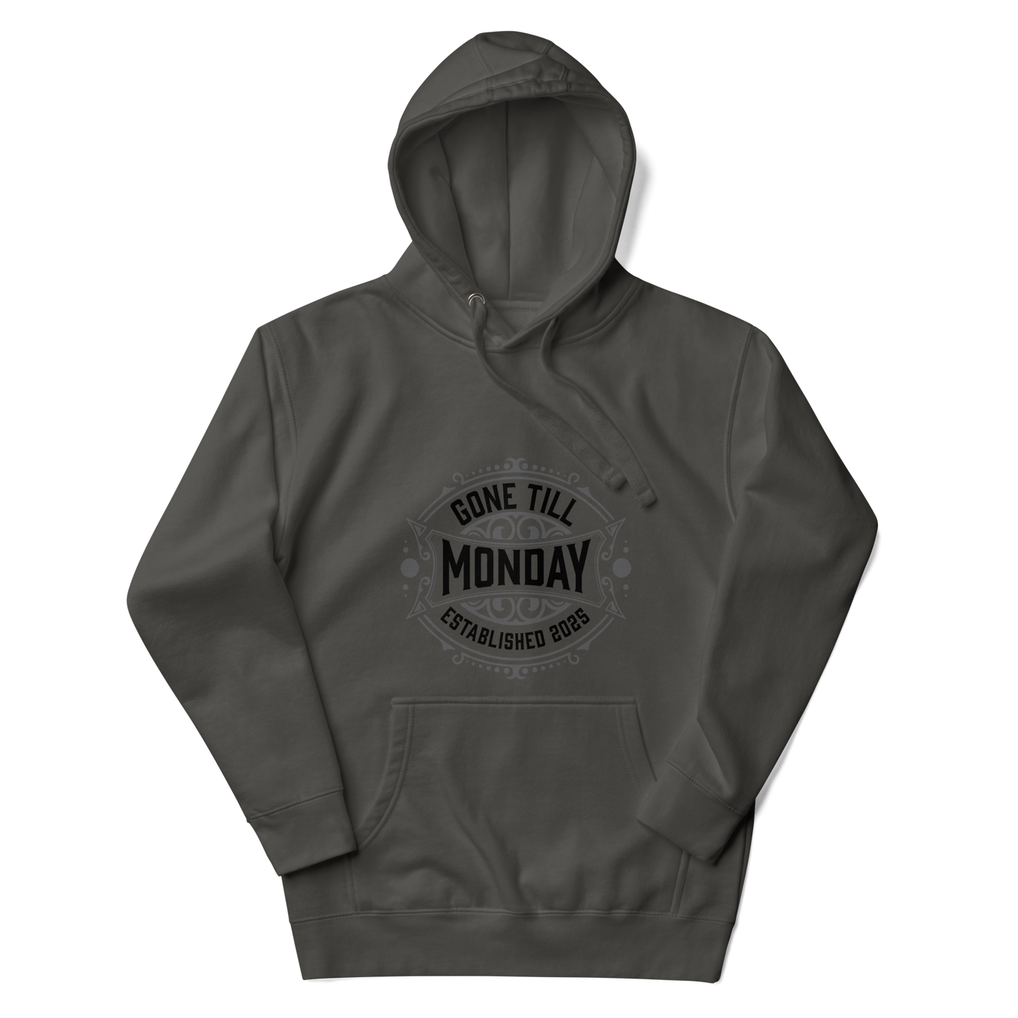 Gone Till Monday Rugged Hoodie
