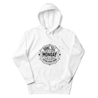 Gone Till Monday Rugged Hoodie